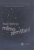 Naše třídní je mimozemšťan!, 3.  vydání