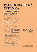 Paleografická čítanka - Textová část, 3.  vydání