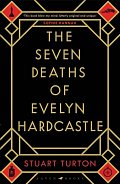 The Seven Deaths of Evelyn Hardcas