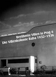 Berühmte Villen in Prag 6 Die Villenkolonie Baba 1932–1936