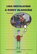 Liga destilatérů a kurzy hladovění