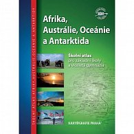Afrika, Austrálie, Oceánie, Antarktida - Školní atlas