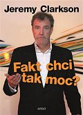 Fakt chci tak moc?
