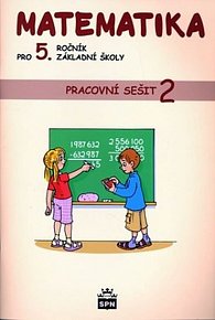 Matematika pro 5. ročník základní školy - Pracovní sešit 2, 1.  vydání