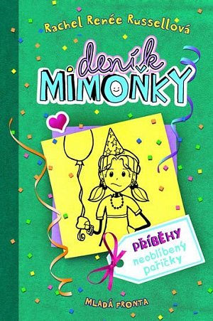 Deník mimoňky 2 - Příběhy neoblíbený pařičky, 1.  vydání