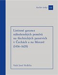 Listinné garance náboženských poměrů na šlechtických panstvích (1436 - 1620)