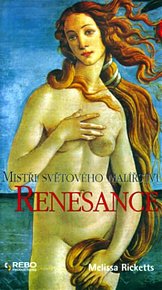 Renesance - mistři světového malířství