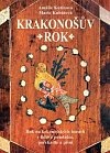 Krakonošův rok - Rok na krkonošských horách v lidové poudačce, pořekadle a písni