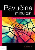 Pavučina minulosti