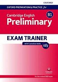 Oxford Preparation and Practice for Cambridge English: B1 Preliminary Exam Trainer with Key