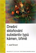 Dnešní skloňování substantiv typů kámen, břímě