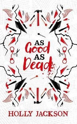 As Good As Dead Collector´s Edition (A Good Girl´s Guide to Murder, Book 3)