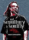 Od Sepultury k Soulfly - My Bloody Roots