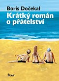 Krátký román o přátelství