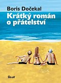 Krátký román o přátelství