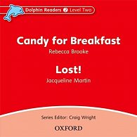 Dolphin Readers 2 Candy for Breakfast / Lost Kitten Audio CD