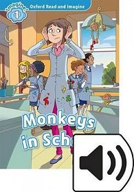 Oxford Read and Imagine Level 1 Monkeys in School with MP3 Pack