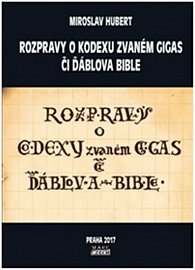 Rozpravy o kodexu zvaném gigas či ďáblova bible