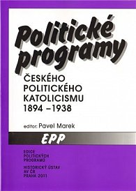 Politické programy českého politického katolicismu 1894 - 1938