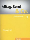 Alltag, Beruf & Co. 3 - Wörterlernheft