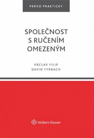 Společnost s ručením omezeným: Praktická příručka