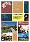 Campus Sur A1-B1 - Edición híbrida Libro del alumno + Campus (12 meses)
