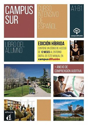 Campus Sur A1-B1 - Edición híbrida Libro del alumno + Campus (12 meses)