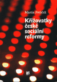 Křižovatky české sociální reformy