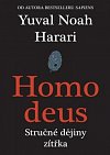 Homo Deus - Stručné dějiny zítřka