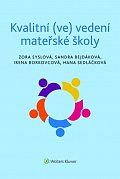 Kvalitní (ve) vedení mateřské školy