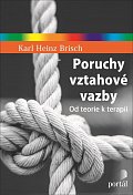 Poruchy vztahové vazby - Od teorie k terapii