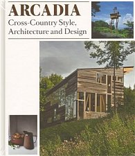 Arcadia - Cross-Country Style, Architecture and De
