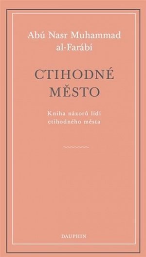 Ctihodné město - Kniha názorů lidí ctihodného města
