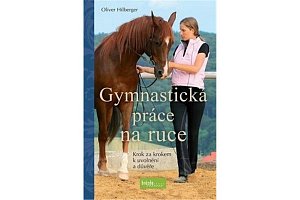 Gymnastická práce na ruce, Krok za krokem k uvolnění a důvěře