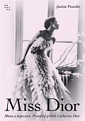 Miss Dior - Múza a bojovnice. Pravdivý příběh Catherine Dior