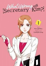 What´s Wrong with Secretary Kim? 1