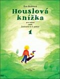 Houslová knížka pro radost aneb Začínáme ve 3. poloze 1