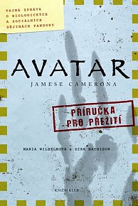 Avatar Jamese Camerona - Tajná zpráva o biologických a sociálních dějinách Pandory