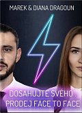 Dosahujte svého - Prodej face to face