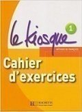 Le Kiosque 1 Cahier d´exercices