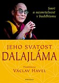 Jeho svatost Dalajláma - Smrt a nesmrtelnost v buddhismu