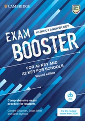 Exam Booster for A2 Key and A2 Key for Schools without Answer Key with Audio for the Revised 2020 Exams