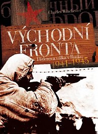 Východní fronta - Hitlerova válka v Rusku 1941-45