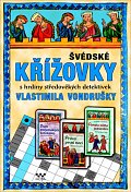 Švédské křížovky s hrdiny středověkých detektivek Vlastimila Vondrušky, 2.  vydání