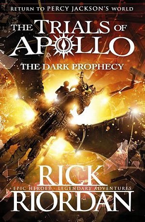 The Dark Prophecy (The Trials of Apollo 2)