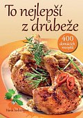 To nejlepší z drůbeže