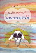 Naše třídní je mimozemšťan 2 - Záhadná zmizení