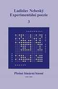 Experimentální poezie 3 - Plošné binární básně (2010-2015)