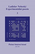 Experimentální poezie 3 - Plošné binární básně (2010-2015)