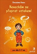 Nenechám se přeprat vztekem! pro děti 8-11 let